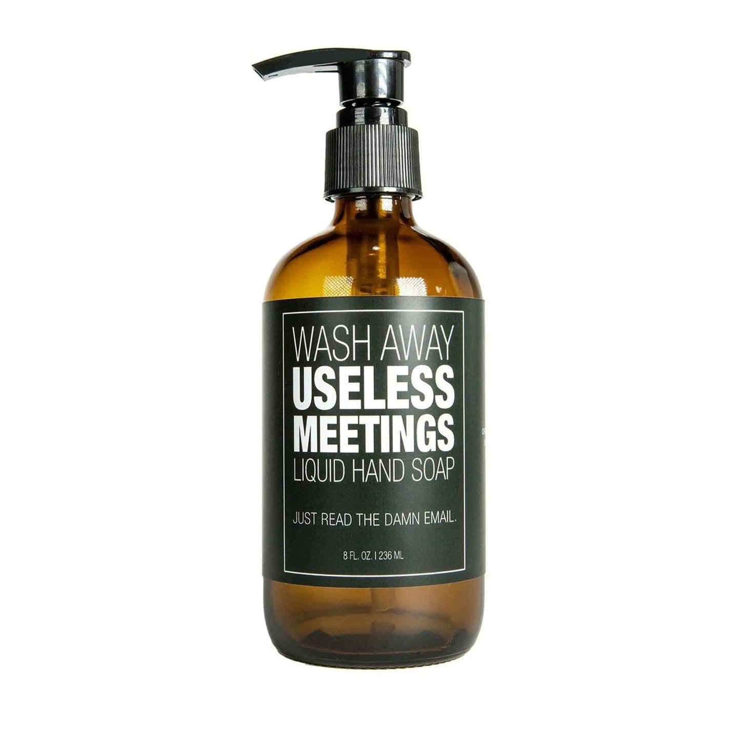 Useless Meetings Liquid Hand Soap Whiskey River Soap Co