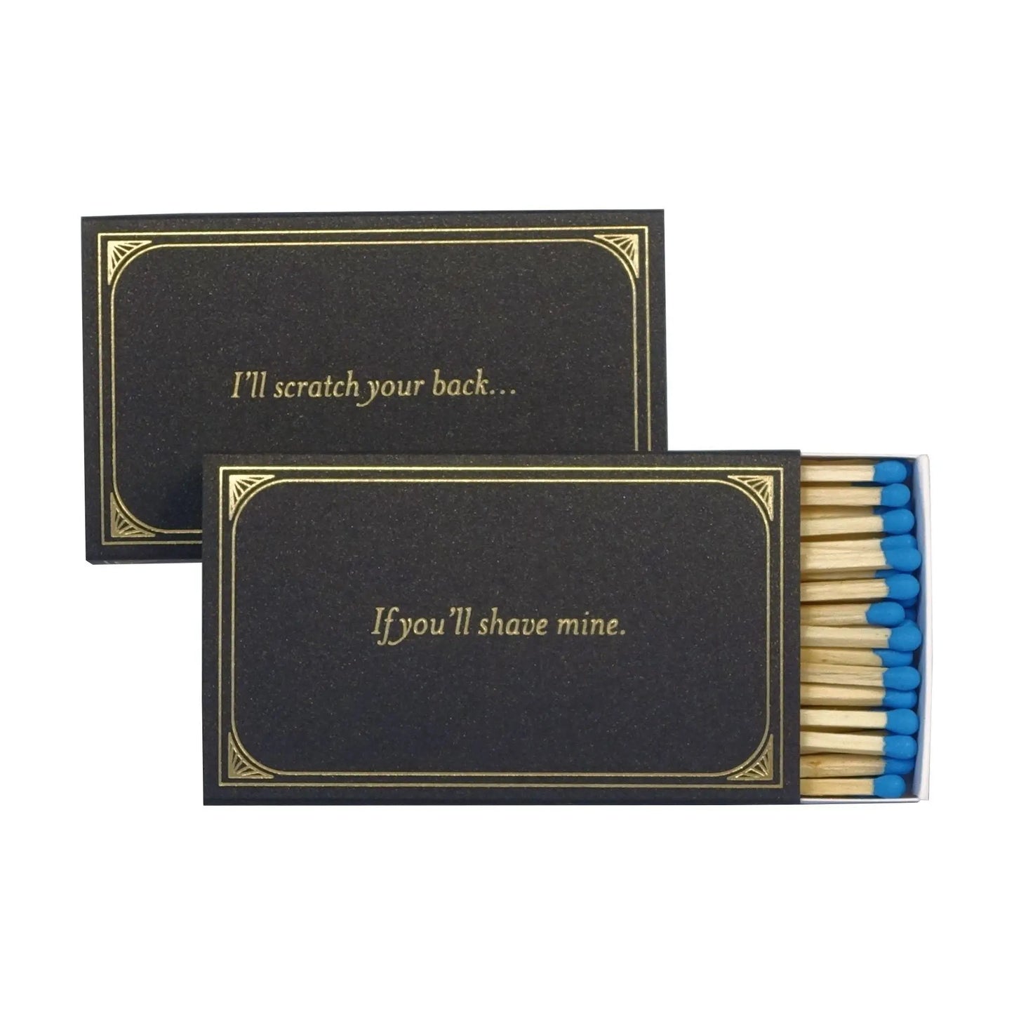 MATCH DADDY 4" Matches- I'll Scratch Your Back... matches matchdaddy