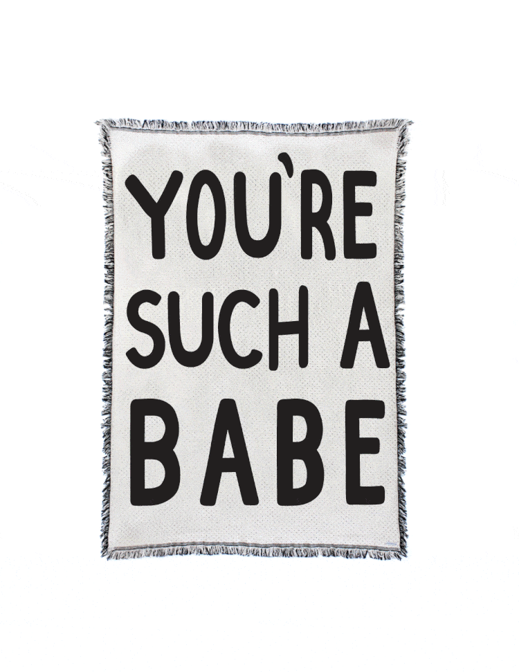 CALHOUN & CO - You're Such A Babe Throw Blanket Throw Calhoun & Co