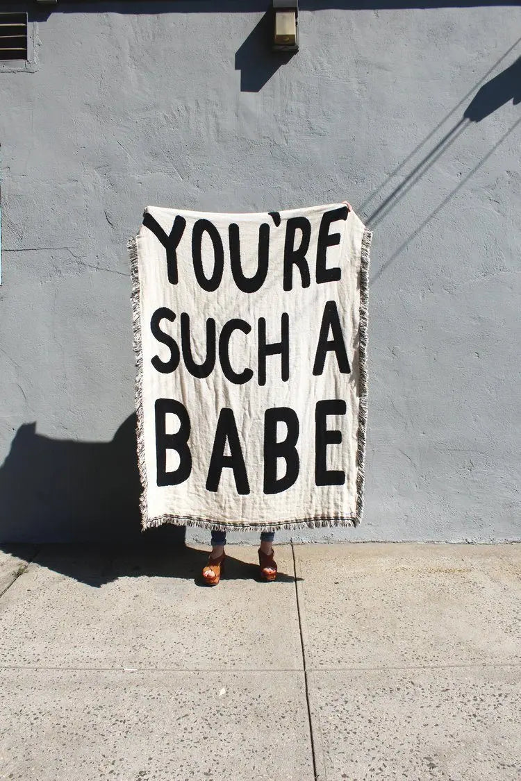 CALHOUN & CO - You're Such A Babe Throw Blanket Throw Calhoun & Co