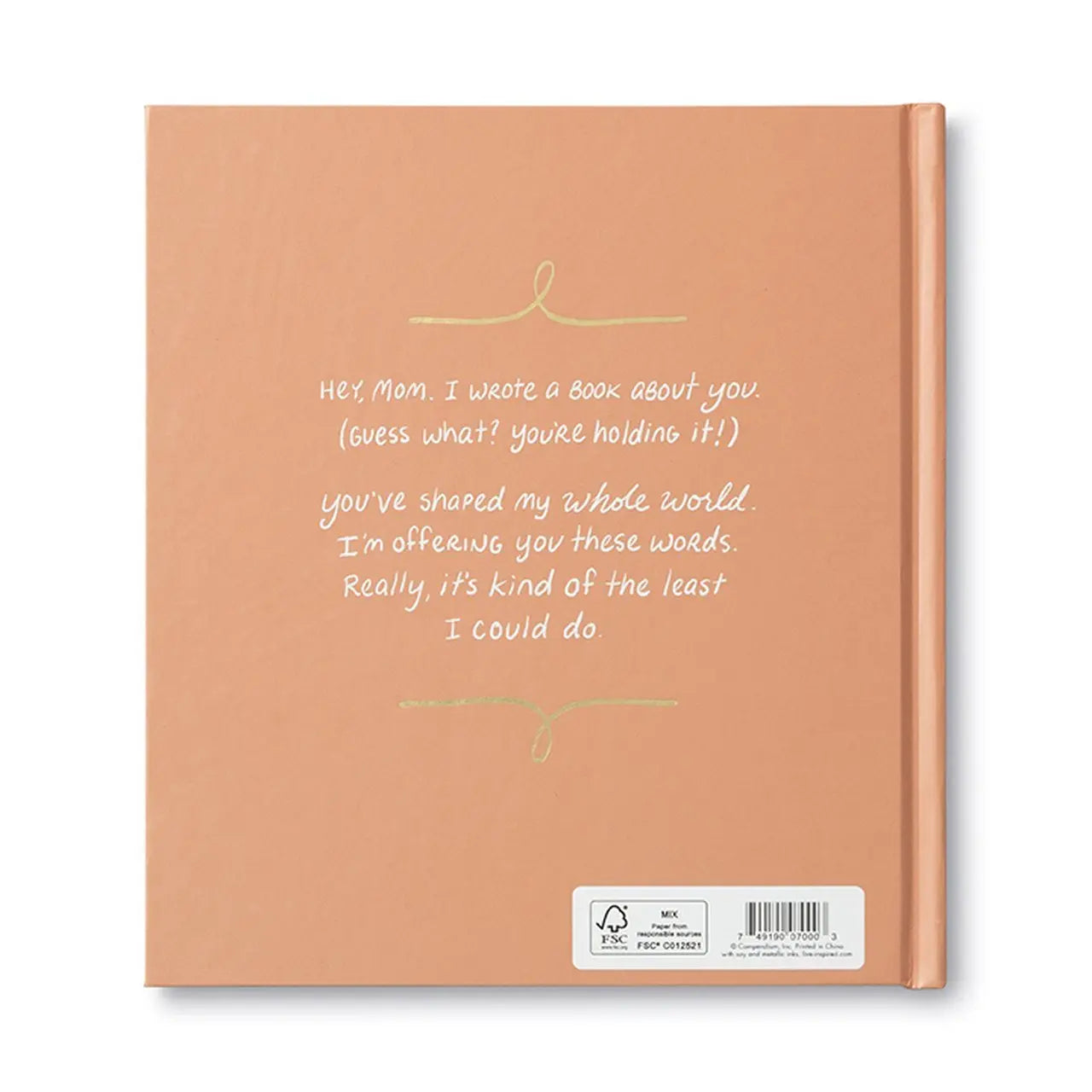 Mom, I Wrote A Book About You - Gift Book Books Compendium