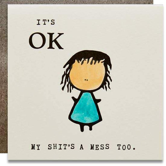 KWOHTATIONS CARDS - It's OK My Sh*t's A Mess Too Gift Card Kwohtations Cards 