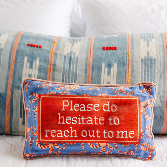 Hesitate Needlepoint Pillow