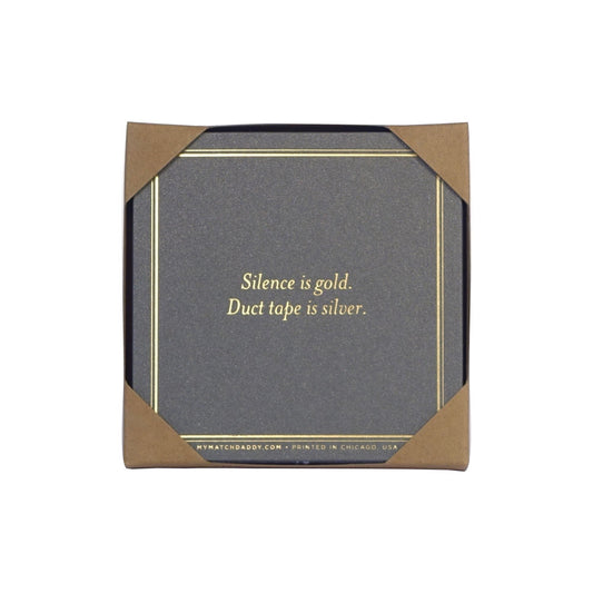 MATCH DADDY Coasters- Silence Is Gold... Coaster matchdaddy 