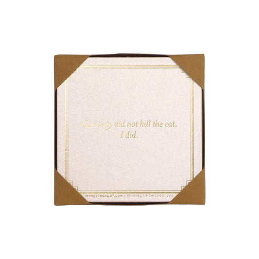 MATCH DADDY Coasters- Curiosity Didn't Kill The Cat... Coaster matchdaddy 