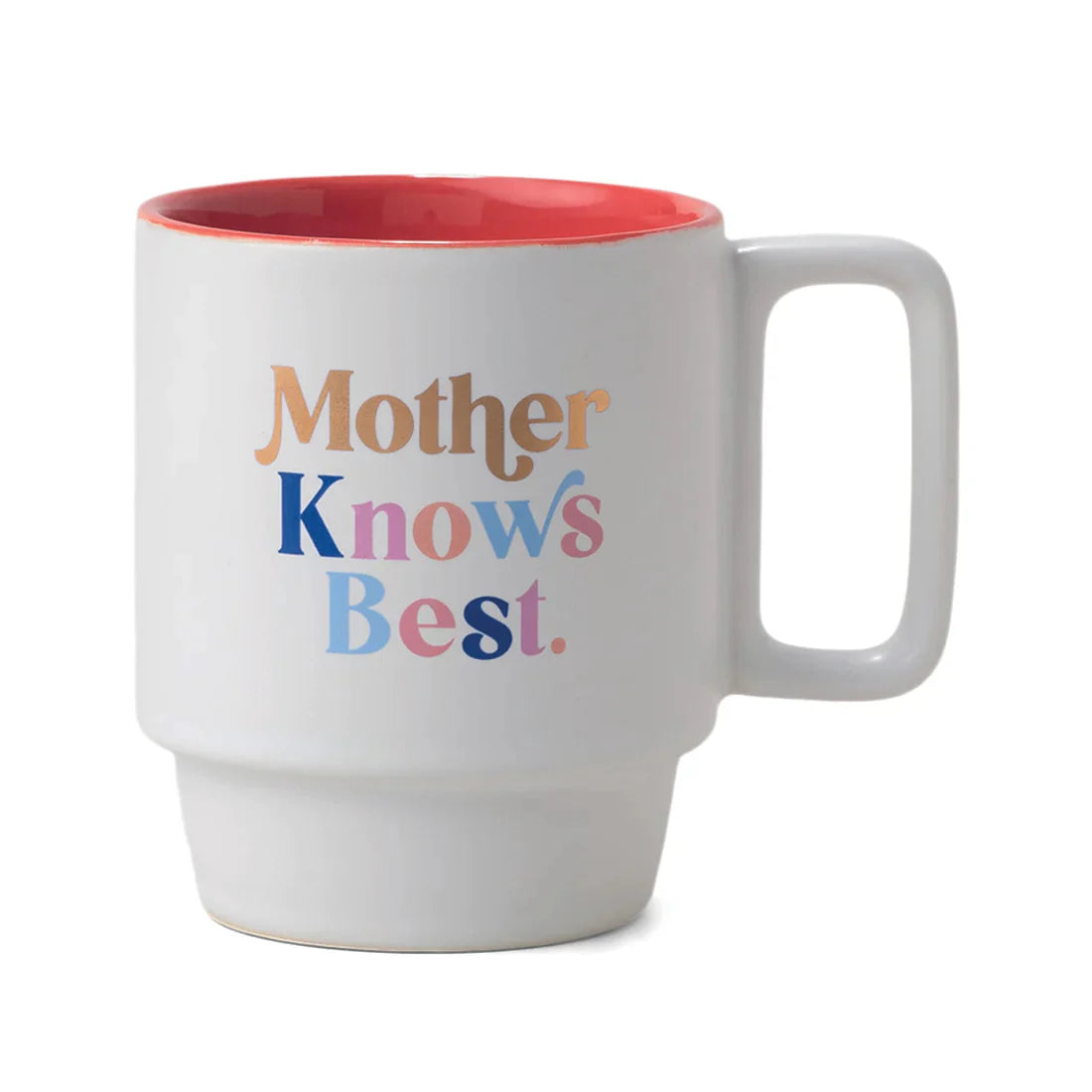 "Mother Knows Best" - Ceramic Mug Mug Designworks Ink 