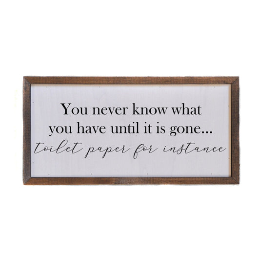 DRIFTLESS STUDIOS “You Never Know What You Have" Wall Art wall art Driftless Studios 