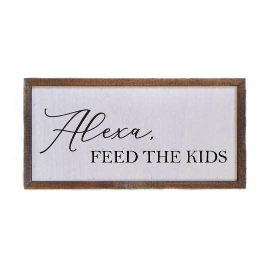 DRIFTLESS STUDIOS “Alexa, Feed The Kids“ Wall Art wall art Driftless Studios 