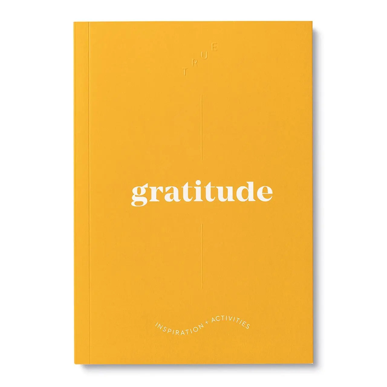 True Gratitude - Activity Journal Books Compendium 