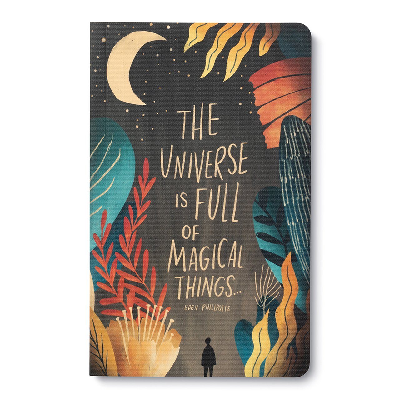 “The Universe Is Full Of Magical Things.” Eden Phillpotts - Write Now Journal Books Compendium 