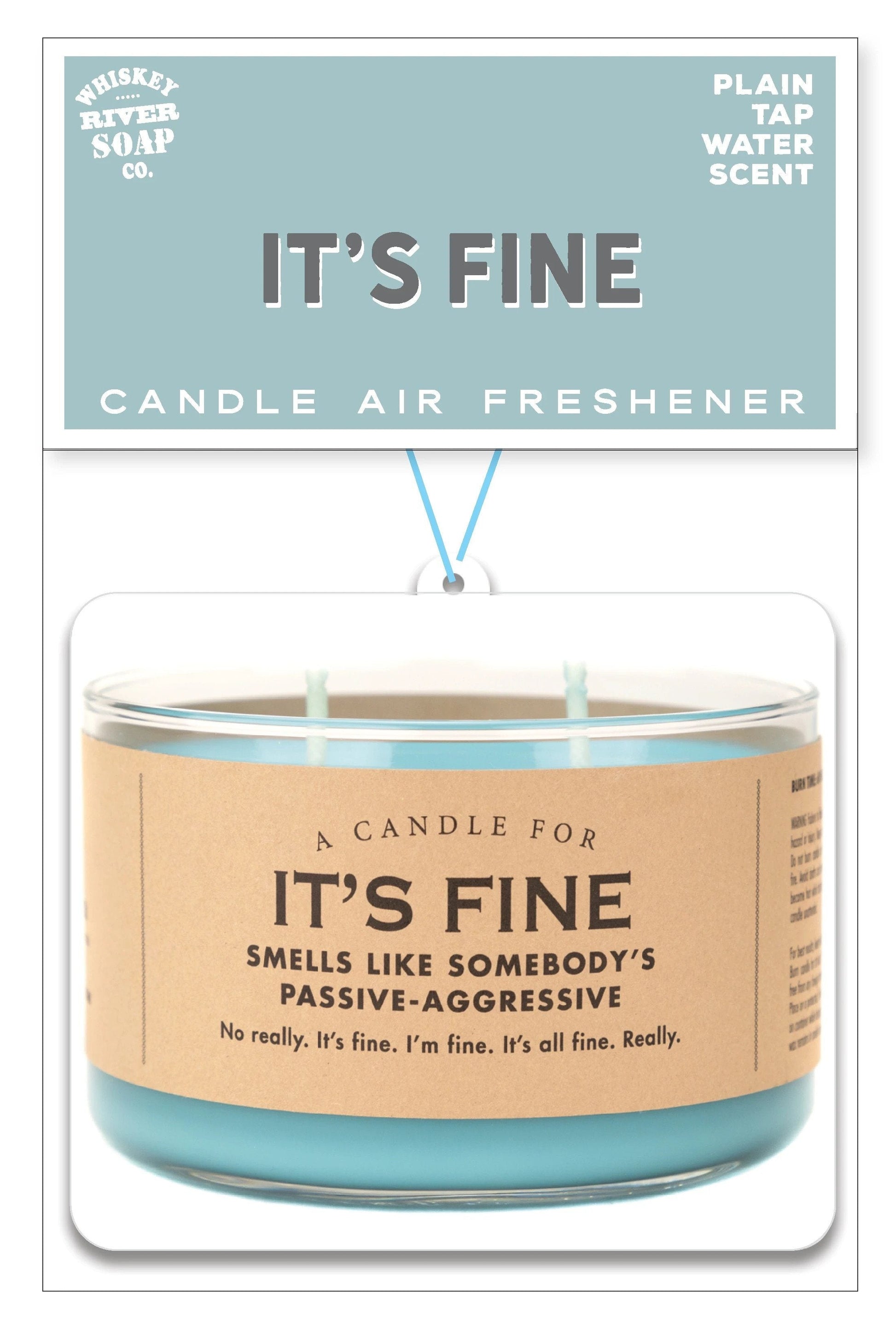 WHISKEY RIVER SOAP CO - It’s Fine - Air Freshener Air Fresheners Whiskey River Soap Co 