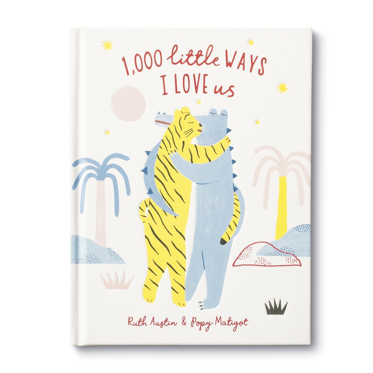 1000 Little Ways I Love Us Books Compendium 