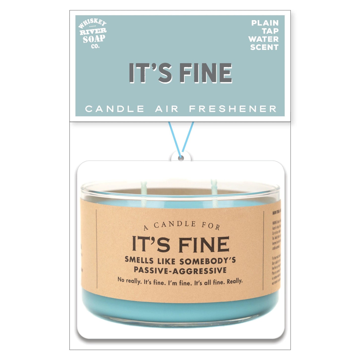 WHISKEY RIVER SOAP CO - It’s Fine - Air Freshener Air Fresheners Whiskey River Soap Co 