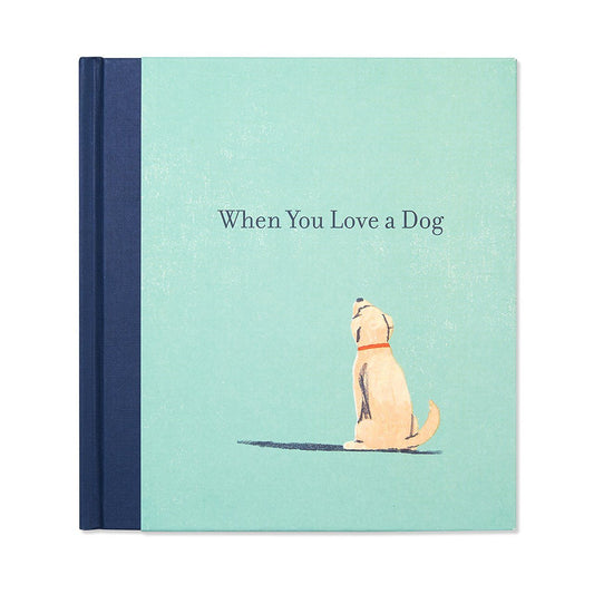 When You Love A Dog - Book Books Compendium 